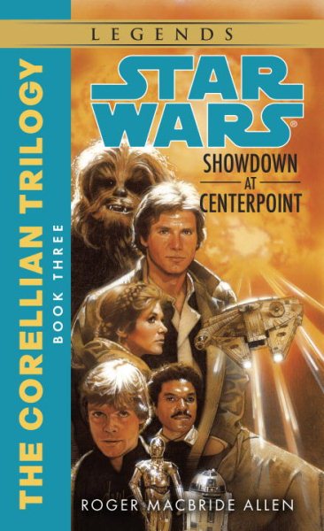 Showdown at Centerpoint (Star Wars: The Corellian Trilogy, Book 3) cover