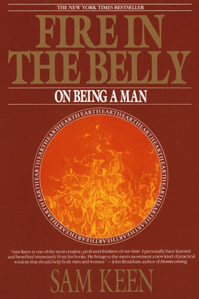 Fire in the Belly: On Being a Man cover