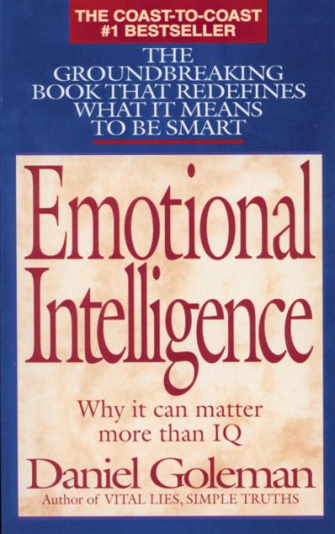 Emotional Intelligence: Why It Can Matter More Than IQ cover