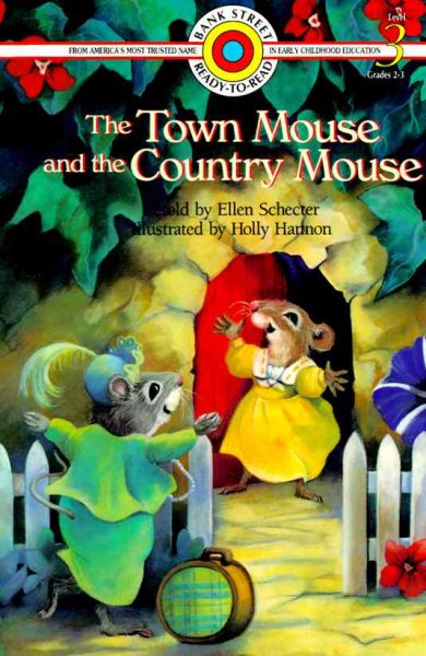 Town Mouse and the Country Mouse (Bank Street Level 3*)