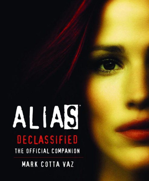 Alias Declassified: The Official Companion (Book & DVD) cover