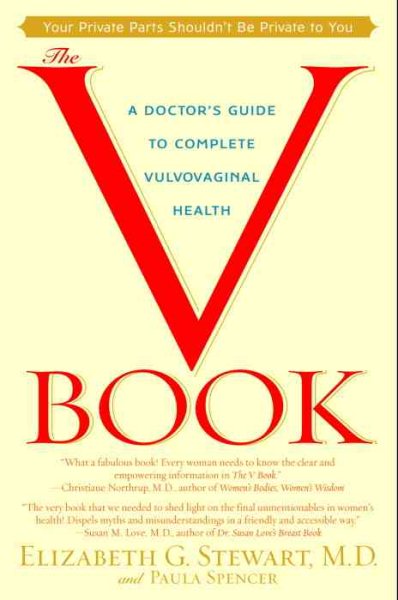 The V Book: A Doctor's Guide to Complete Vulvovaginal Health cover