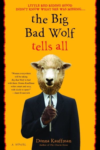 The Big Bad Wolf Tells All: A Novel cover