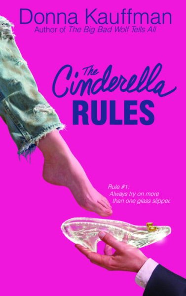 The Cinderella Rules (Glass Slipper, Inc.)