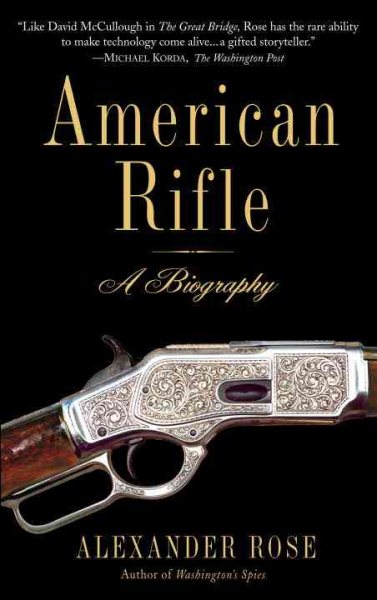 American Rifle: A Biography cover
