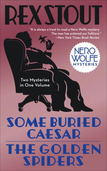 Some Buried Caesar/The Golden Spiders (Nero Wolfe) cover