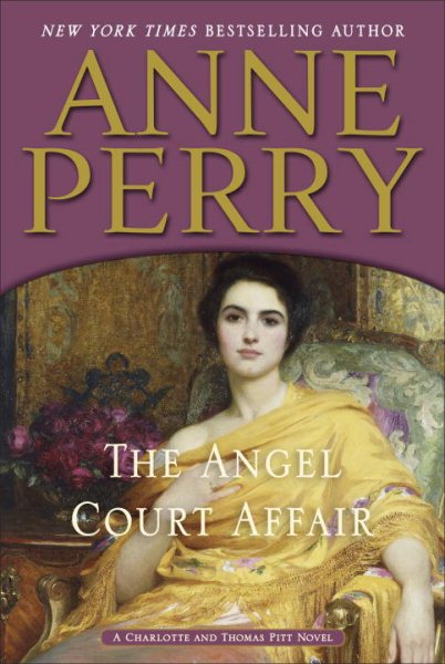 The Angel Court Affair: A Charlotte and Thomas Pitt Novel cover