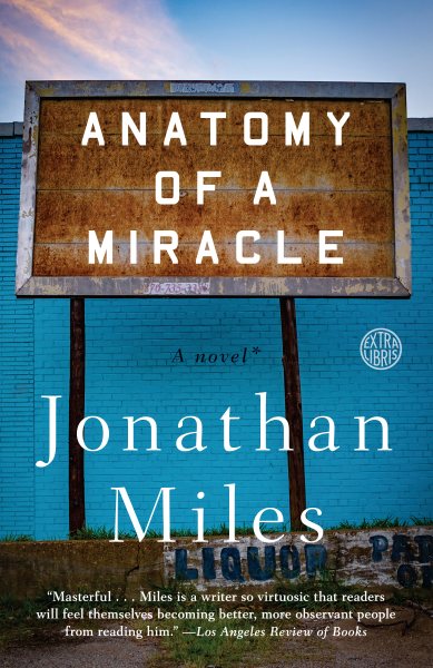 Anatomy of a Miracle: A Novel* cover