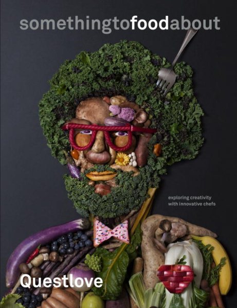 something to food about: Exploring Creativity with Innovative Chefs cover