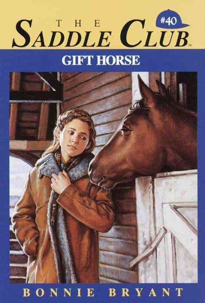 Gift Horse (Saddle Club #40) cover