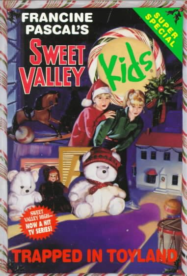 Trapped in Toyland (Sweet Valley Kids Super Special)