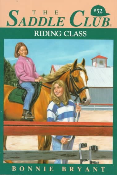 Riding Class (Saddle Club #52)
