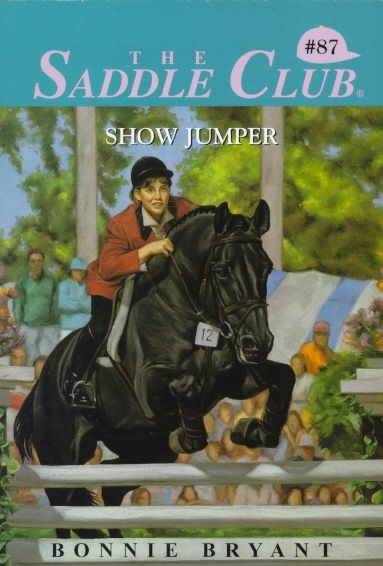 Show Jumper (The Saddle Club #87) cover