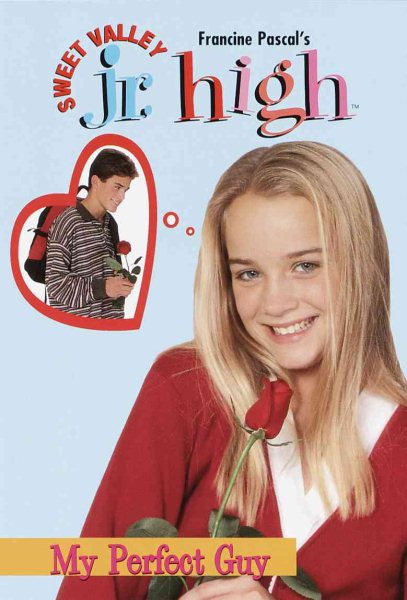 My Perfect Guy (Sweet Valley Jr. High No. 14)