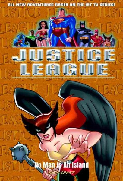 No Man Is An Island (Justice League, 10) cover