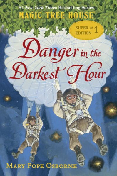 Danger in the Darkest Hour (Magic Tree House Super Edition) cover