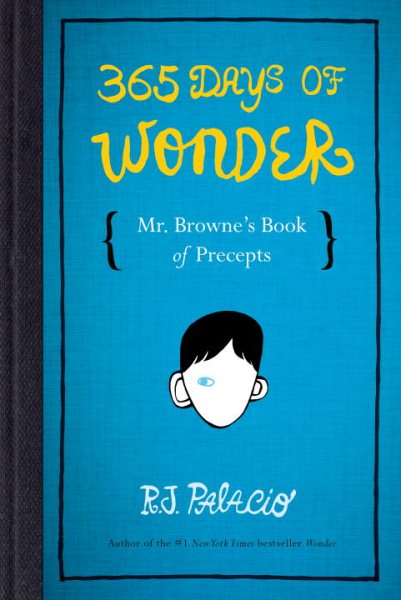 365 Days of Wonder: Mr. Browne's Book of Precepts cover