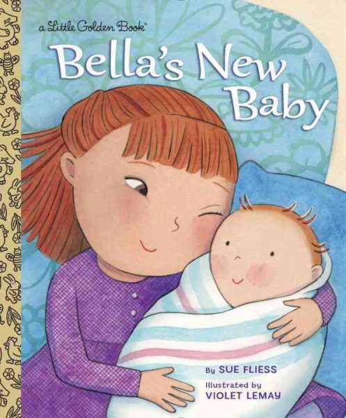 Bella's New Baby (Little Golden Book)