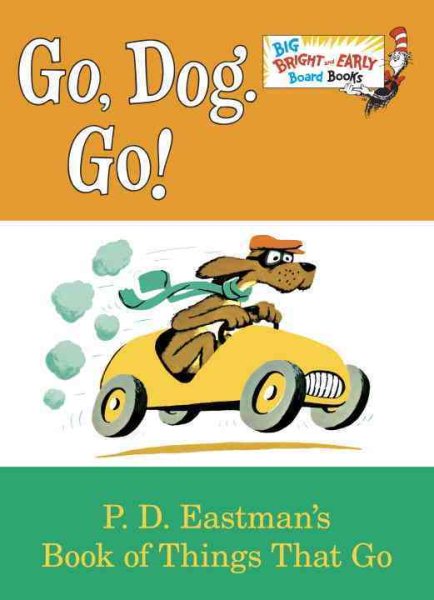 Go, Dog. Go! (Big Bright & Early Board Book) cover