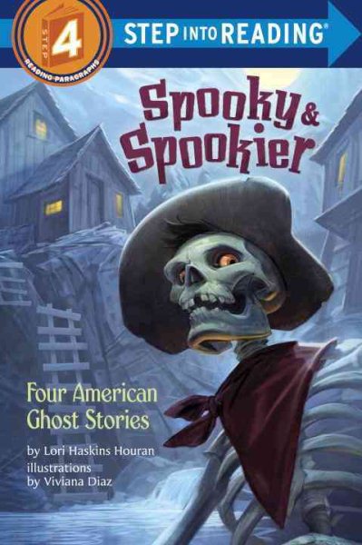 Spooky & Spookier: Four American Ghost Stories (Step into Reading) cover