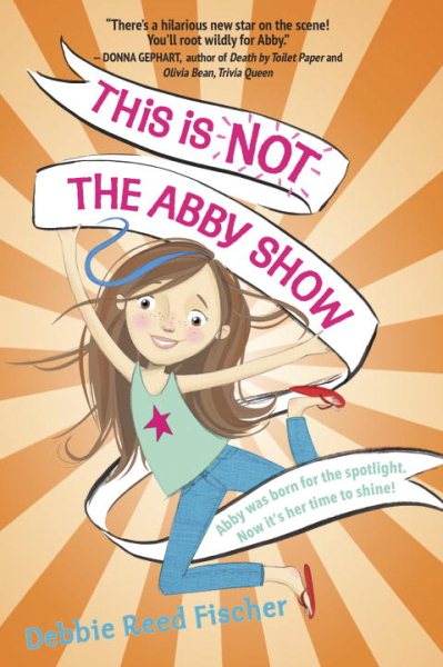 This Is Not the Abby Show cover