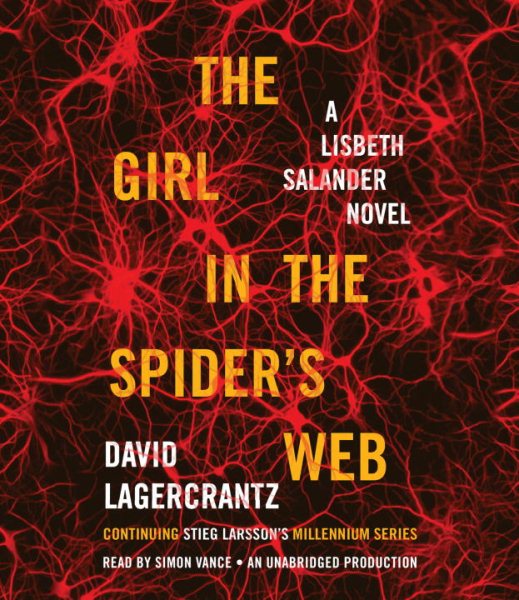 The Girl in the Spider's Web: A Lisbeth Salander novel, continuing Stieg Larsson's Millennium Series cover