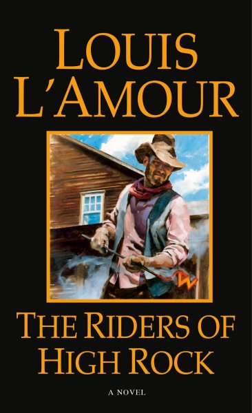 The Riders of High Rock: A Novel (Hopalong Cassidy) cover