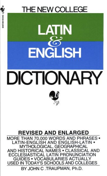 The Bantam New College Latin & English Dictionary (The Bantam New College Dictionary Series) cover