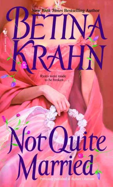 Not Quite Married: A Novel cover
