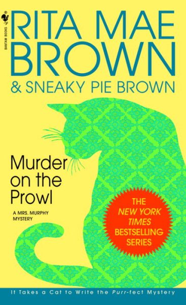 Murder on the Prowl: A Mrs. Murphy Mystery cover