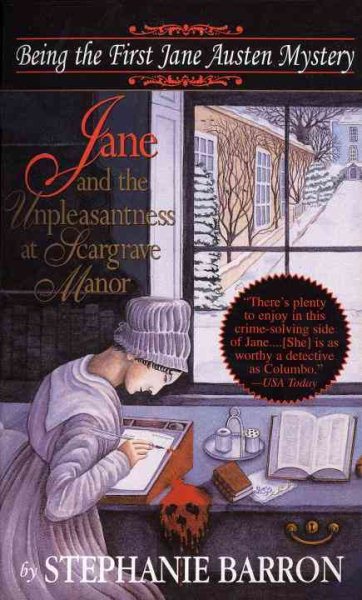 Jane and the Unpleasantness at Scargrave Manor: Being the First Jane Austen Mystery (Jane Austen Mysteries) cover