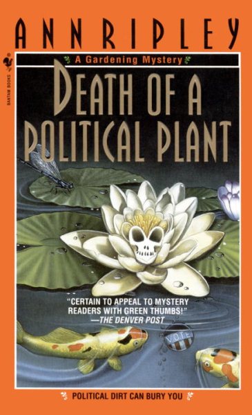 Death of a Political Plant: A Gardening Mystery cover