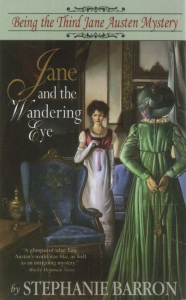 Jane and the Wandering Eye: Being the Third Jane Austen Mystery cover
