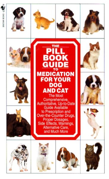 The Pill Book Guide to Medication for Your Dog and Cat cover