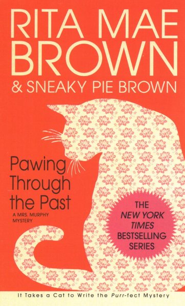 Pawing Through the Past: A Mrs. Murphy Mystery cover