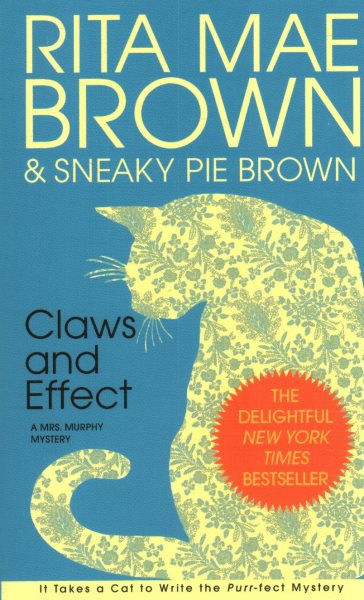 Claws and Effect: A Mrs. Murphy Mystery cover