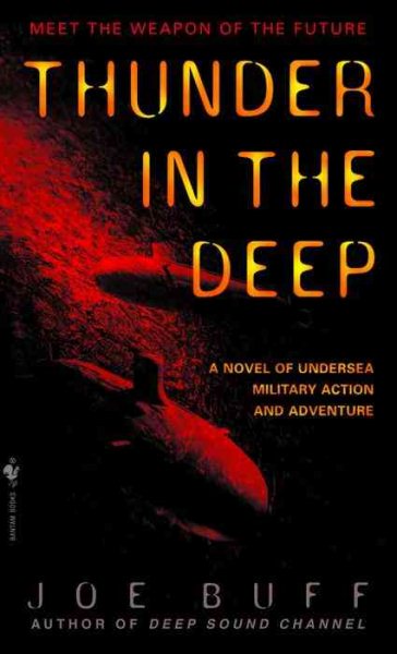 Thunder in the Deep: A Novel of Undersea Military Action and Adventure (Jeffrey Fuller) cover