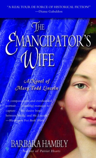 The Emancipator's Wife: A Novel of Mary Todd Lincoln cover