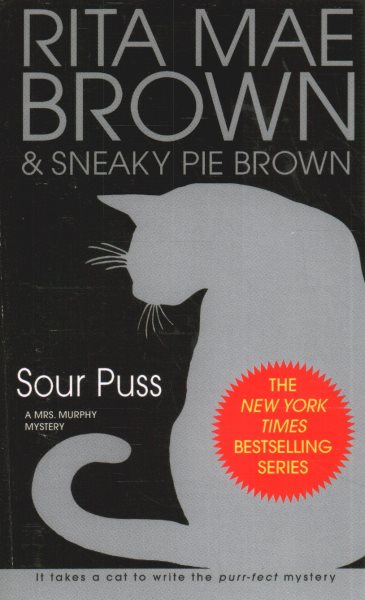 Sour Puss: A Mrs. Murphy Mystery cover