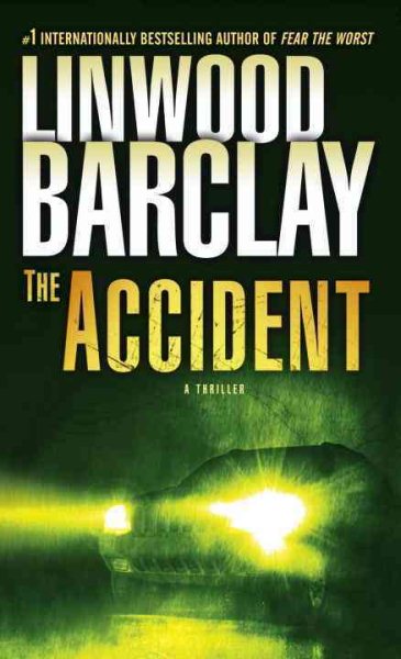 The Accident: A Thriller cover