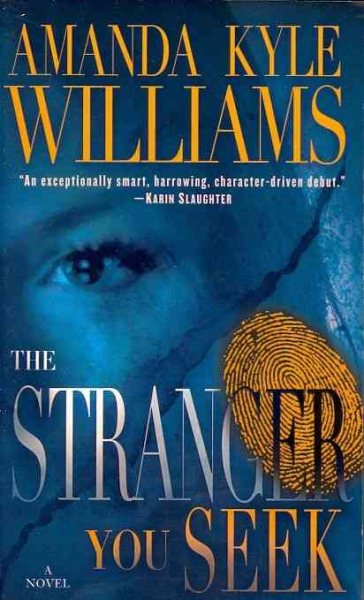 The Stranger You Seek: A Novel (Keye Street) cover