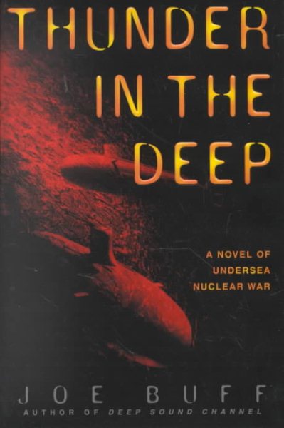 Thunder in the Deep: A Novel of Undersea Nuclear War cover