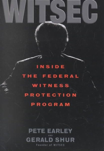 Witsec: Inside the Federal Witness Protection Program cover