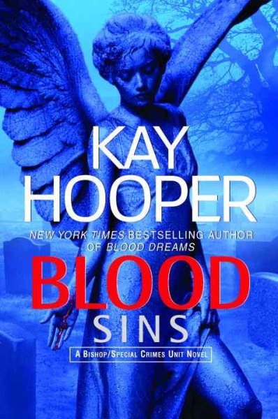 Blood Sins (Bishop/Special Crimes Unit: Blood Trilogy)