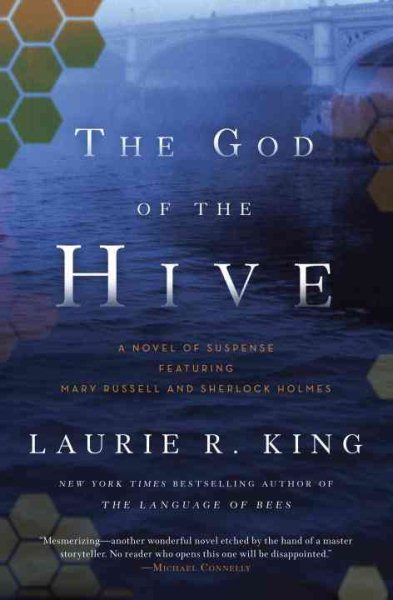 The God of the Hive: A novel of suspense featuring Mary Russell and Sherlock Holmes cover