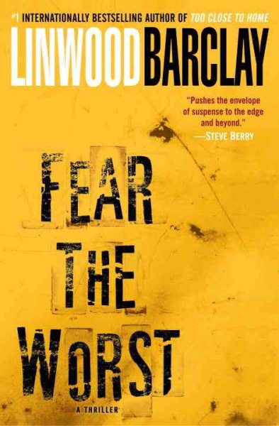 Fear the Worst: A Novel cover