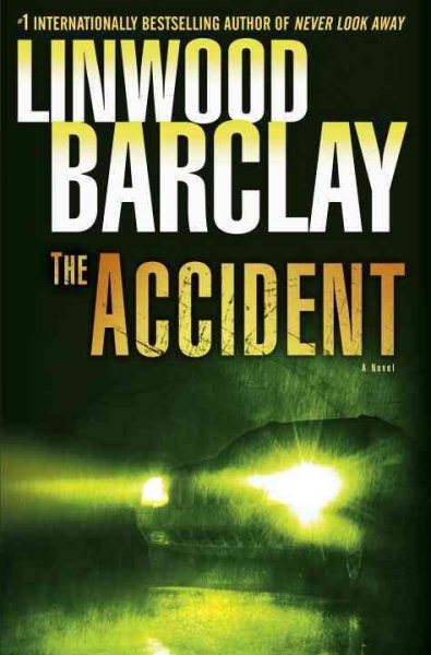 The Accident: A Thriller cover