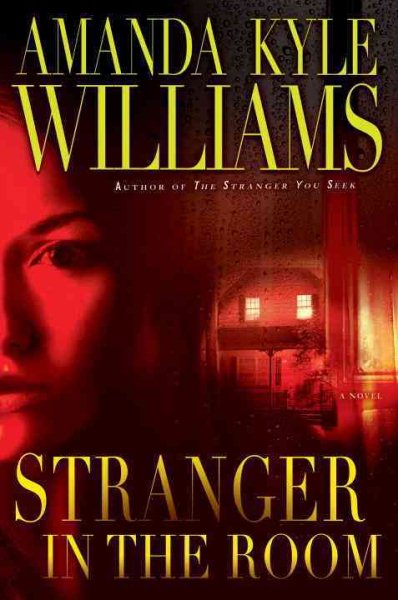 Stranger in the Room: A Novel (Keye Street) cover