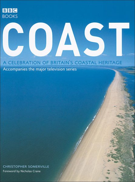 Coast: A Celebration of Britain's Coastal Heritage cover