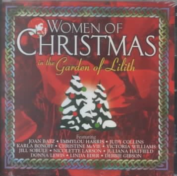Women of Christmas in the Garden of Lilith